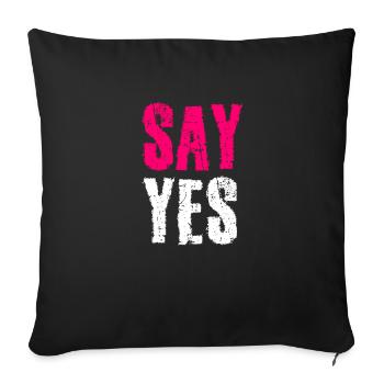 Say Yes marriage proposal - Sofa pillowcase 17,3'' x 17,3'' (45 x 45 cm) - black - Front