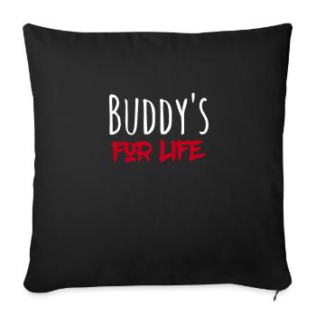 Buddy´s for Life - Sofa pillowcase 17,3'' x 17,3'' (45 x 45 cm) - black - Front