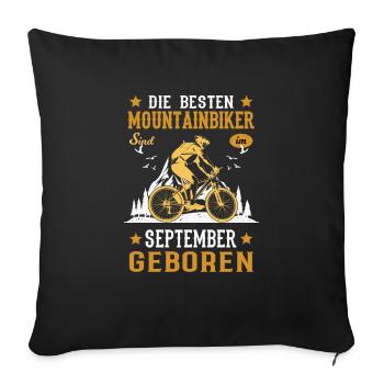 Mountainbiker Geburtstag September Lustig MTB - Sofakissenbezug 45 x 45 cm - Schwarz - Vorne