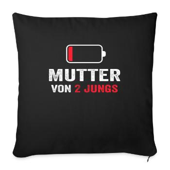 Mutter von 2 Jungs - Akku leer - Sofakissenbezug 45 x 45 cm - Schwarz - Vorne
