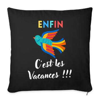 Finally it's the holidays - Sofa pillowcase 17,3'' x 17,3'' (45 x 45 cm) - black - Front