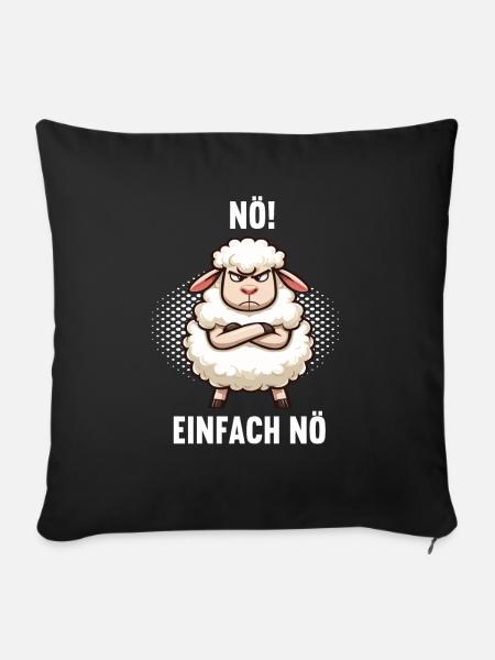 Nö einfach Nö Schaf Schafe Schäfer Schafhalter - Sofakissenbezug 45 x 45 cm - Schwarz
