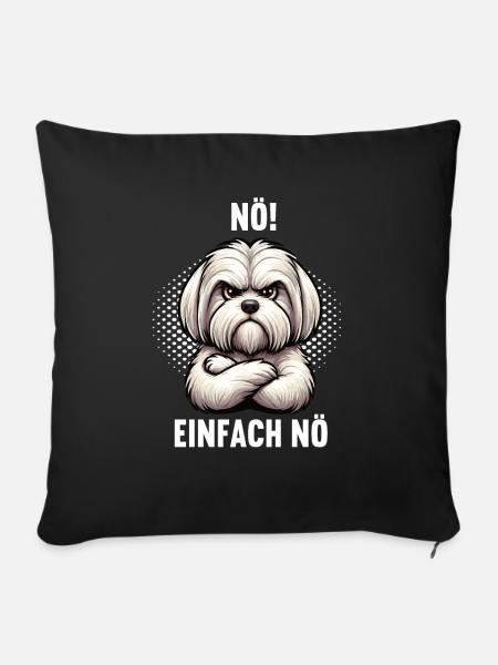 Nö Einfach Nö Malteser Malteserbesitzer Maltese - Sofakissenbezug 45 x 45 cm - Schwarz