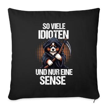 So Viele Idioten Australian Shepherd Aussie hund - Sofakissenbezug 45 x 45 cm - Schwarz - Vorne