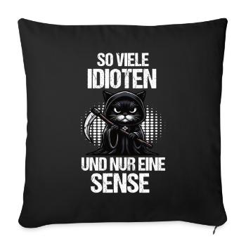 So Viele Idioten Katze Katzen Schwarze Katze - Sofakissenbezug 45 x 45 cm - Schwarz - Vorne
