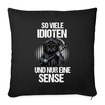 So Viele Idioten Mops Möpse Mopsbesitzer Mopsfan - Sofakissenbezug 45 x 45 cm - Schwarz - Vorne