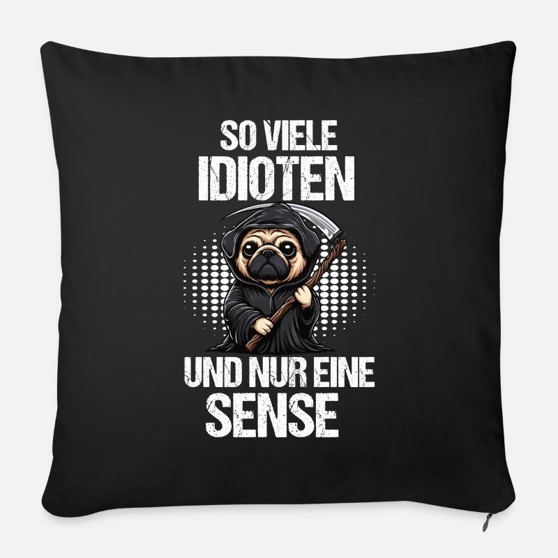 So Viele Idioten Mops Möpse Mopsbesitzer Mopsfan - Sofakissenbezug 45 x 45 cm - Schwarz
