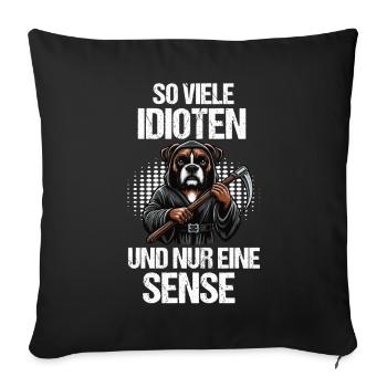 So Viele Idioten Boxer Boxerhalter Boxerliebhaber - Sofakissenbezug 45 x 45 cm - Schwarz - Vorne