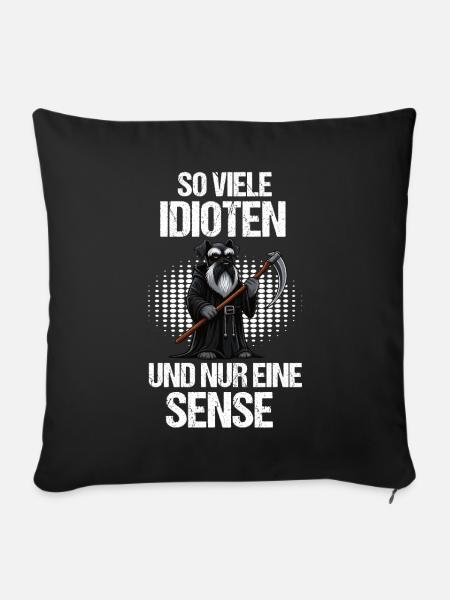 So Viele Idioten Schnauzer Riesenschnauzer Schnauz - Sofakissenbezug 45 x 45 cm - Schwarz