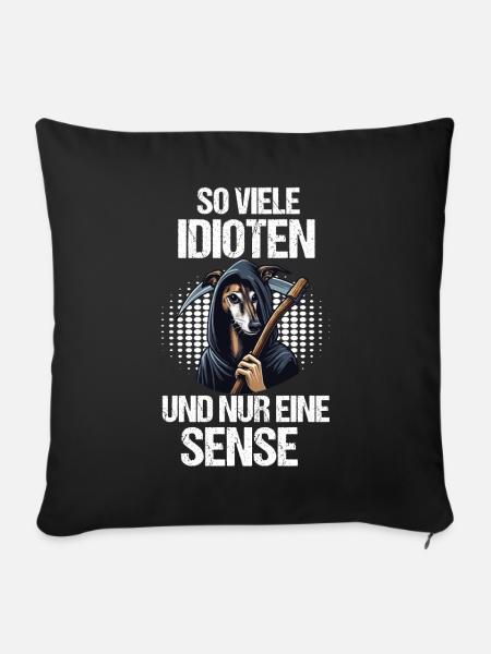 So Viele Idioten Whippet Windhund Whippets - Sofakissenbezug 45 x 45 cm - Schwarz