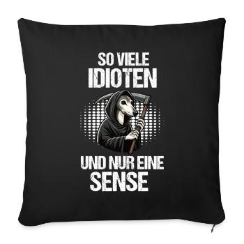 So Viele Idioten Whippet Windhund Whippets - Sofakissenbezug 45 x 45 cm - Schwarz - Vorne