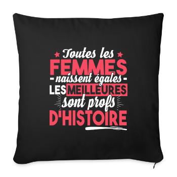 Prof Professeur Histoire Métier Collège Lycée - Housse de coussin décorative 45 x 45 cm - noir - Devant