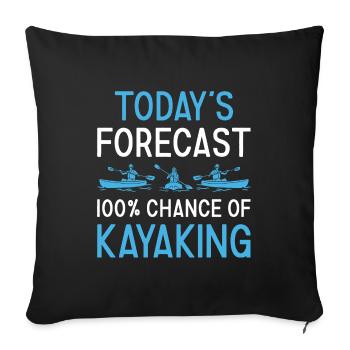 Kayaker Today's Forecast Kayaking - Sofa pillowcase 17,3'' x 17,3'' (45 x 45 cm) - black - Front