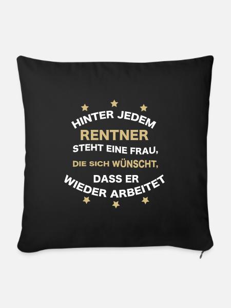 Rentner Spruch lustig - Sofakissenbezug 45 x 45 cm - Schwarz
