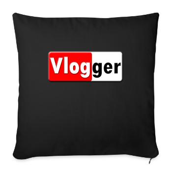 Vlogger, Blogger, Soziale Medien, Geschenk - Sofakissenbezug 45 x 45 cm - Schwarz - Vorne