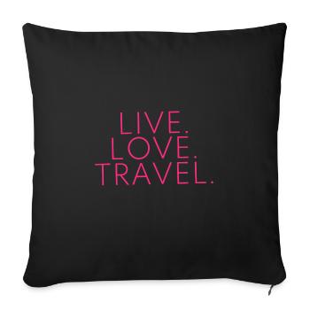 Live Love Travel Design Travel Trip - Housse de coussin décorative 45 x 45 cm - noir - Devant