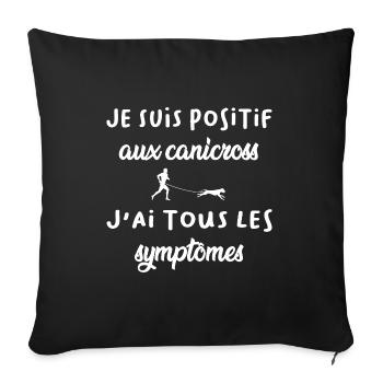 Je suis positif au canicross t-shirt homme - Housse de coussin décorative 45 x 45 cm - noir - Devant