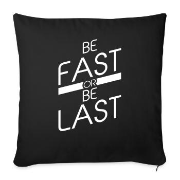 Be Fast Or Be Last Pool Water Swimming Swimmers - Sofa pillowcase 17,3'' x 17,3'' (45 x 45 cm) - black - Front