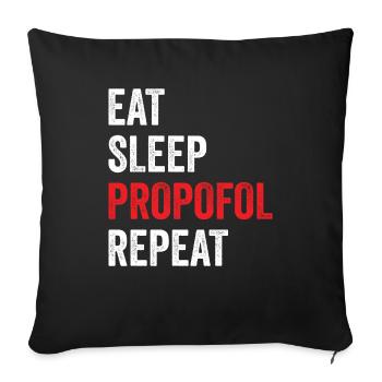 Eat Sleep Propofol Repeat - Anesthesia - Sofa pillowcase 17,3'' x 17,3'' (45 x 45 cm) - black - Front