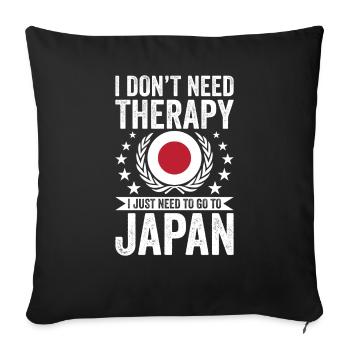 Je n’ai pas besoin de thérapie, juste au Japon - Housse de coussin décorative 45 x 45 cm - noir - Devant