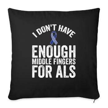 Assez de doigts d’honneur pour la SLA - Housse de coussin décorative 45 x 45 cm - noir - Devant