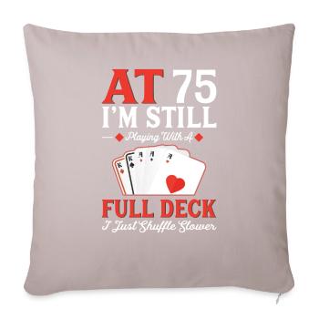 Deck Card Games – 75th Birthday - Sofa pillowcase 17,3'' x 17,3'' (45 x 45 cm) - light taupe - Front