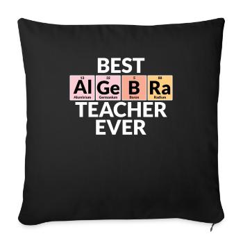 Best Algebra Teacher Ever - Sofa pillowcase 17,3'' x 17,3'' (45 x 45 cm) - black - Front