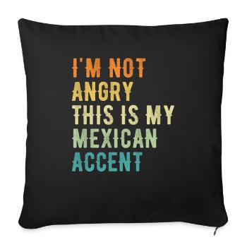 Je ne suis pas méchant, mon accent mexicain - Housse de coussin décorative 45 x 45 cm - noir - Devant