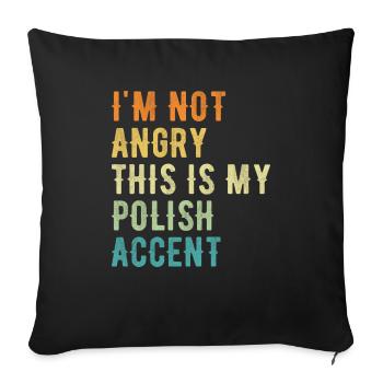 I'm not evil, my Polish accent - Sofa pillowcase 17,3'' x 17,3'' (45 x 45 cm) - black - Front