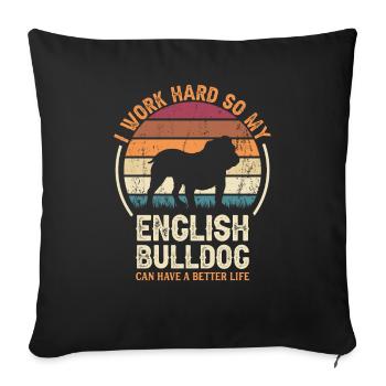 Work Hard - Retro English Bulldog - Sofa pillowcase 17,3'' x 17,3'' (45 x 45 cm) - black - Front