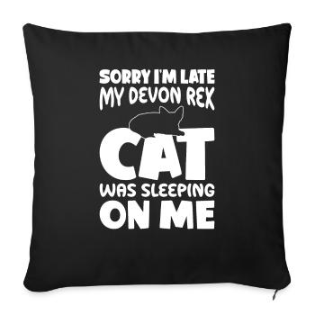Sorry, I'm too late - Devon Rex Cat - Sofa pillowcase 17,3'' x 17,3'' (45 x 45 cm) - black - Front
