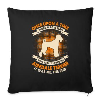 Il était une fois - Airedale Terrier - Housse de coussin décorative 45 x 45 cm - noir - Devant