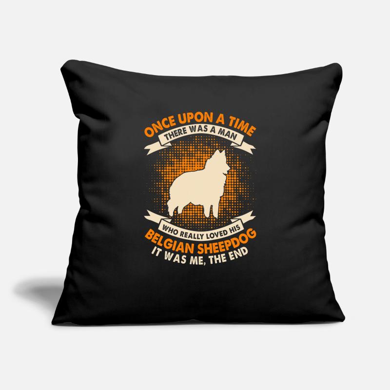Once Upon a Time - Belgian Shepherd Sofa pillowcase 17,3'' x 17,3'' (45 x 45 cm)