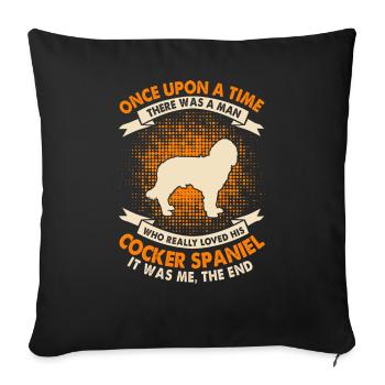 Once upon a time - Cocker Spaniel - Sofa pillowcase 17,3'' x 17,3'' (45 x 45 cm) - black - Front