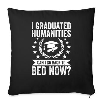 I graduated in the Humanities - Sofa pillowcase 17,3'' x 17,3'' (45 x 45 cm) - black - Front