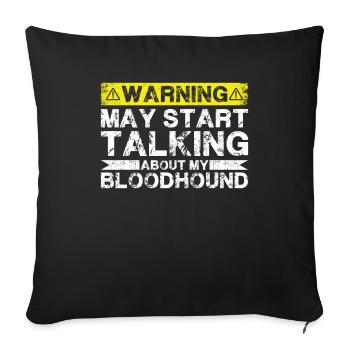 Speaking of Bloodhound - Sofa pillowcase 17,3'' x 17,3'' (45 x 45 cm) - black - Front