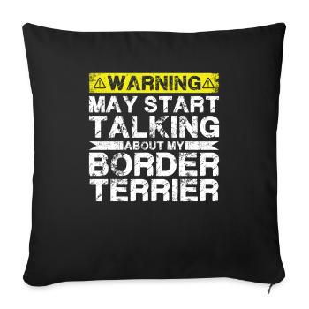 Speaking of Border Terriers - Sofa pillowcase 17,3'' x 17,3'' (45 x 45 cm) - black - Front