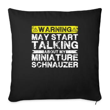 Apropos Zwergschnauzer - Sofakissenbezug 45 x 45 cm - Schwarz - Vorne