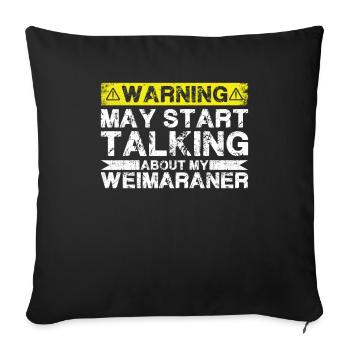 En parlant de Weimaraner - Housse de coussin décorative 45 x 45 cm - noir - Devant