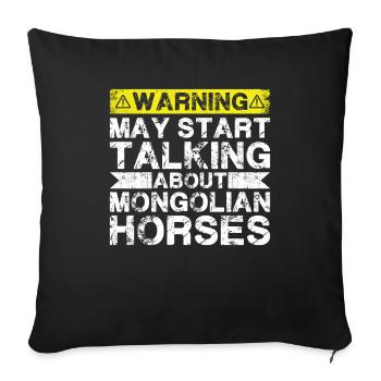 Über Mongolisches Pferd Sprechen - Sofakissenbezug 45 x 45 cm - Schwarz - Vorne