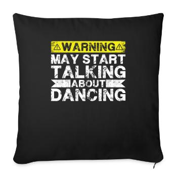 Commencez à parler de danse - Housse de coussin décorative 45 x 45 cm - noir - Devant