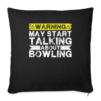 Speaking of bowling - Sofa pillowcase 17,3'' x 17,3'' (45 x 45 cm) - black - Front