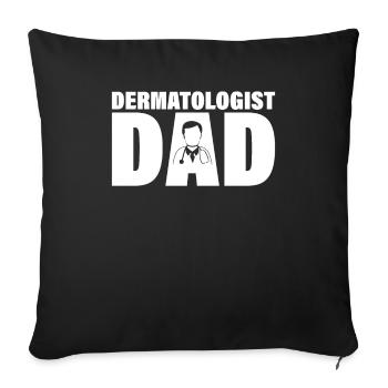 Job - Dermatologist Papa - Sofa pillowcase 17,3'' x 17,3'' (45 x 45 cm) - black - Front
