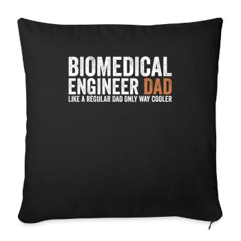 Father - Biomedical Engineer - Sofa pillowcase 17,3'' x 17,3'' (45 x 45 cm) - black - Front