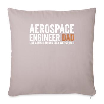 Father - aerospace engineer - Sofa pillowcase 17,3'' x 17,3'' (45 x 45 cm) - light taupe - Front