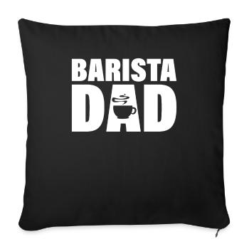Job - Barista Dad - Housse de coussin décorative 45 x 45 cm - noir - Devant
