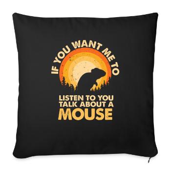 Entendre parler de souris animale - Housse de coussin décorative 45 x 45 cm - noir - Devant