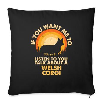 Talk about Welsh Corgi - Sofa pillowcase 17,3'' x 17,3'' (45 x 45 cm) - black - Front