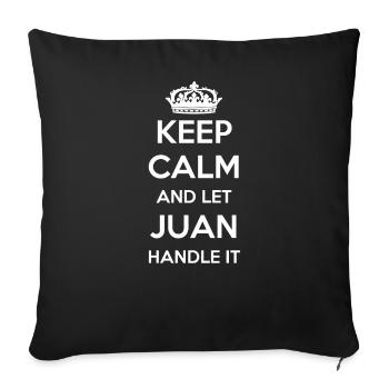 Keep Calm Handle It - First Name Name Funny Juan - Sofa pillowcase 17,3'' x 17,3'' (45 x 45 cm) - black - Front
