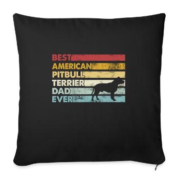 Bester Vater - American Pit Bull Terrier - Sofakissenbezug 45 x 45 cm - Schwarz - Vorne